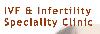 IVF and Infertility Speciality Clinic -